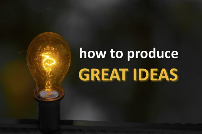 How To Think Great Ideas