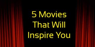 5-Movies-That-Will-Inspire-You