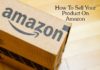 How-To-Sell-Your-Product-On-Amazon
